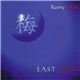 Kerry Moy - East West